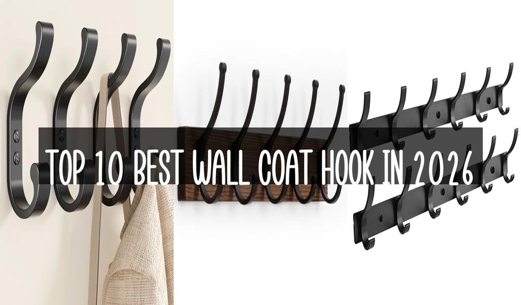 Top 10 Best Wall Coat Hook in 2026