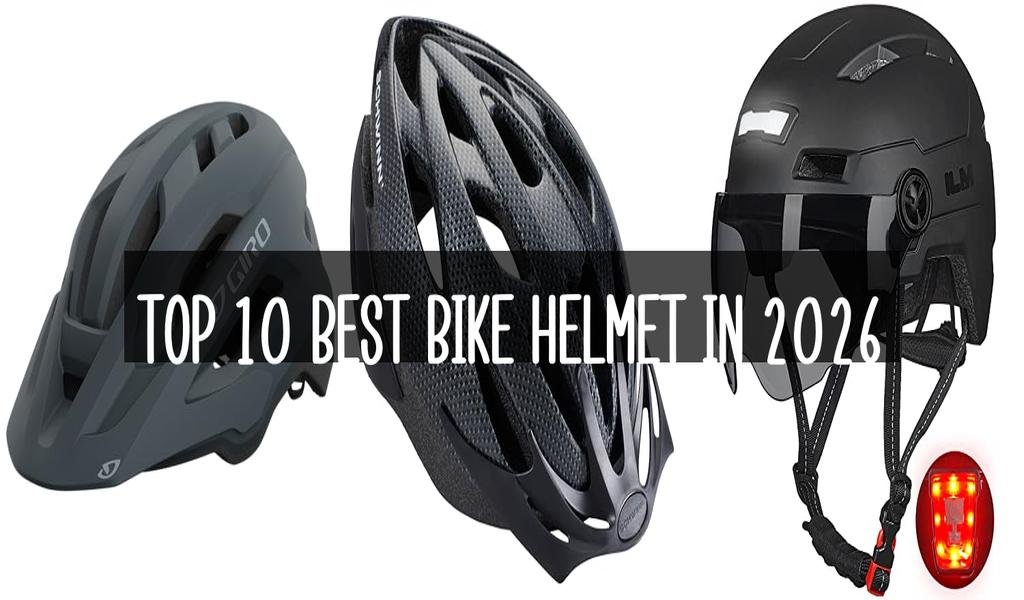 Top 10 Best Bike Helmet in 2026