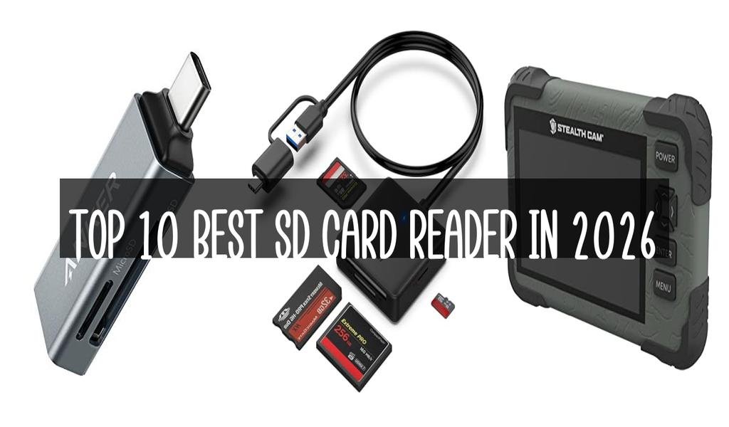 Top 10 Best Sd Card Reader in 2026