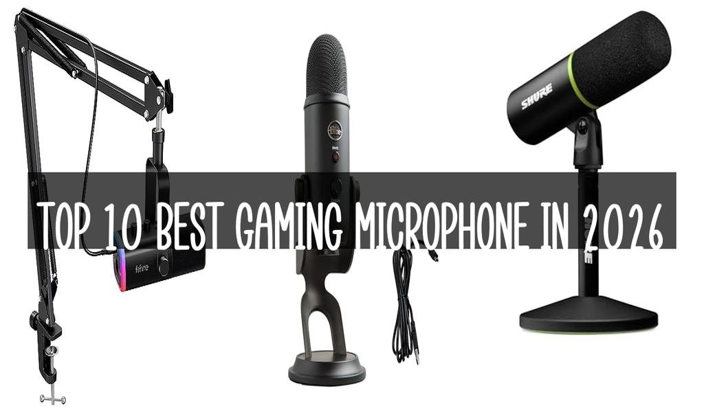 Top 10 Best Gaming Microphone in 2026